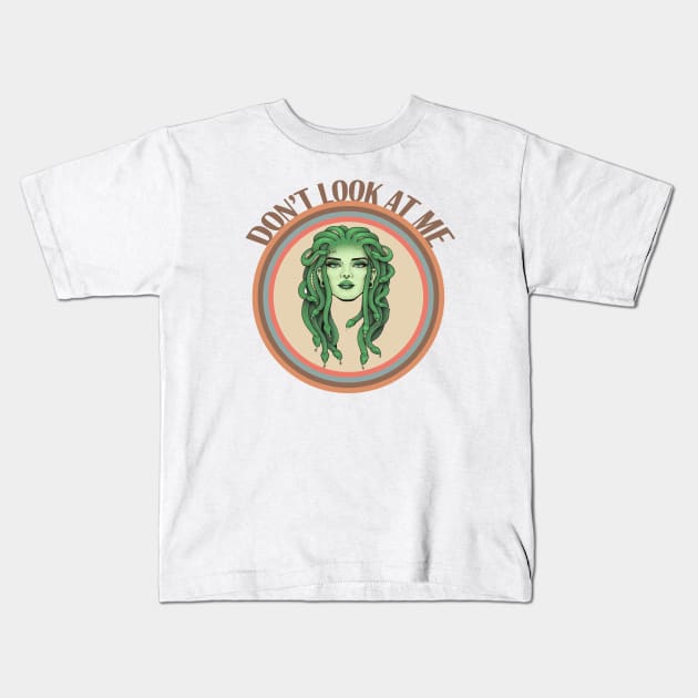 Don't Look At Me Medusa Kids T-Shirt by Netcam